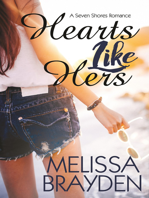 Title details for Hearts Like Hers by Melissa Brayden - Wait list